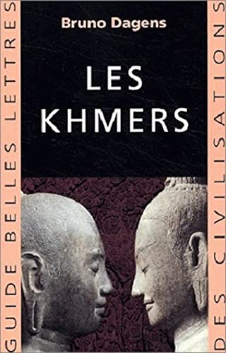 9782251410203: Les Khmers: 10 (Guides Belles Lettres Des Civilisations)