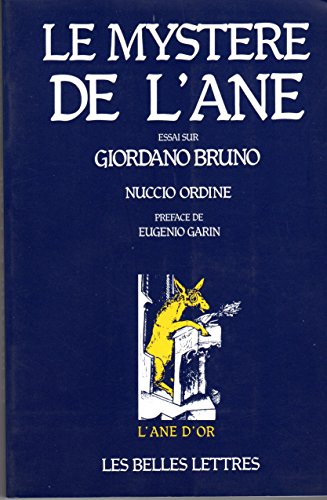 9782251420028: Le Mystere de l'Ane: Essai Sur Giordano Bruno (L'Ane D'Or) (French Edition)