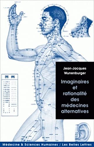 Beispielbild fr Imaginaires et rationalit des mdecines alternatives zum Verkauf von Ammareal