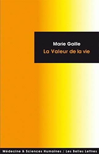 Beispielbild fr La Valeur De La Vie zum Verkauf von Librairie du Monde Entier