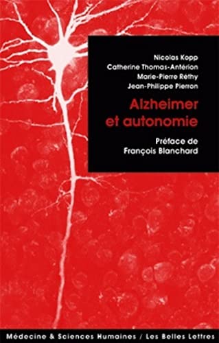 Stock image for Alzheimer Et Autonomie (Medecine & Sciences Humaines) (French Edition) for sale by pompon