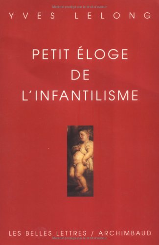 Stock image for Petit loge de l'infantilisme for sale by medimops