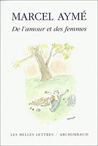 De l' Amour et des femmes (9782251441061) by AymÃ©, Marcel