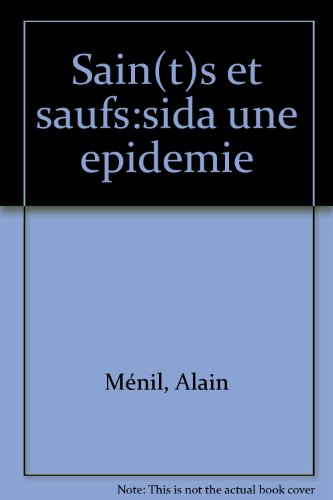 Beispielbild fr Sain(t)s Et Saufs : Sida, Une pidmie De L'interprtation zum Verkauf von RECYCLIVRE