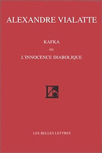 Beispielbild fr Kafka ou l'innocence diabolique zum Verkauf von Ammareal