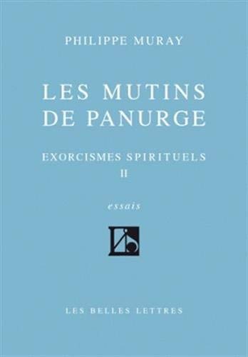 Beispielbild fr Les Mutins de Panurge (Exorcismes spirituels, tome II) zum Verkauf von medimops