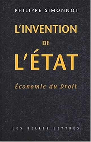 Stock image for Economie du droit, tome 1 : L'Invention de l'tat for sale by Ammareal