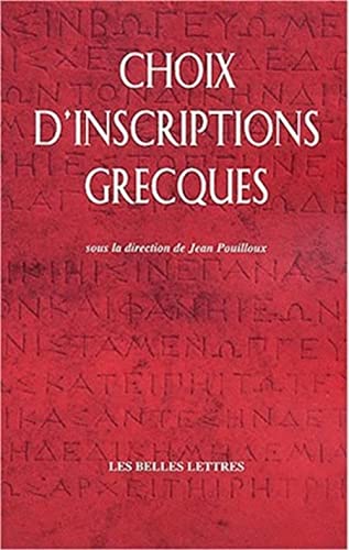 Beispielbild fr Choix d'inscriptions grecques (Epigraphica) (French Edition) zum Verkauf von Gallix