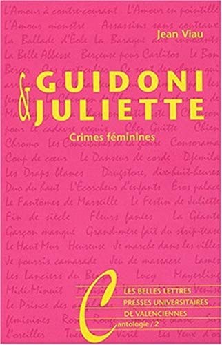 Beispielbild fr Guidoni & Juliette: Crimes fminines zum Verkauf von Ammareal