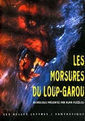 Beispielbild fr Les morsures du loup-garou zum Verkauf von medimops