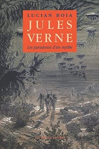 Imagen de archivo de Jules Verne: Les Paradoxes d'un mythe a la venta por Ammareal