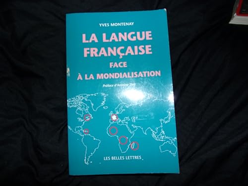 Stock image for La langue franaise face  la mondialisation for sale by Karl Theis