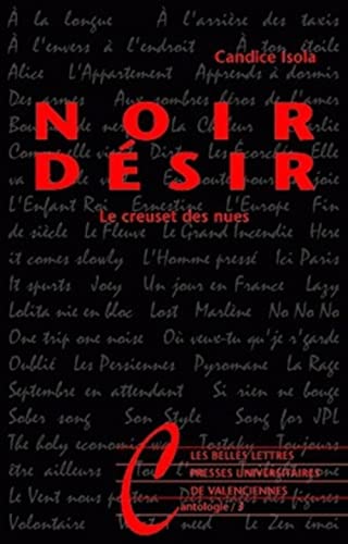 Beispielbild fr Noir Dsir: Le creuset des nues zum Verkauf von Ammareal