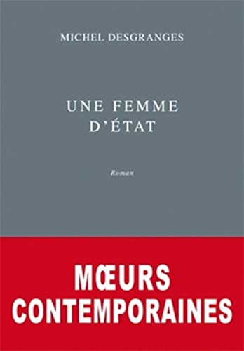Stock image for Moeurs contemporaines, Tome 1 : Une femme d'Etat for sale by medimops