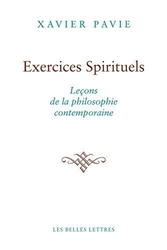9782251444789: Exercices spirituels: Leons de la philosophie contemporaine (Romans, Essais, Poesie, Documents)