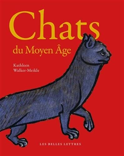Stock image for Chats du Moyen Age (Romans, Essais, Poesie, Documents) (French Edition) for sale by Gallix