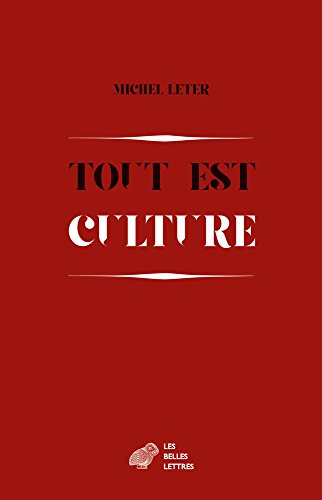 Beispielbild fr Tout Est Culture: Chroniques (1989-1999) (Romans, Essais, Poesie, Documents) zum Verkauf von Revaluation Books