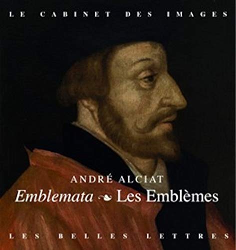 9782251445755: Les emblmes/emblemata: Fac-Simile de l'Edition Mace-Bonhomme de 1551 (Le Cabinet Des Images)