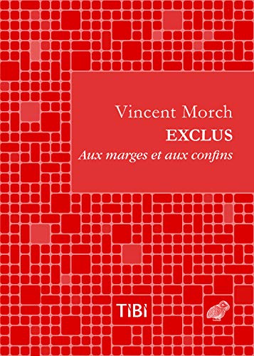 9782251446431: Exclus: Aux Marges Et Aux Confins (Tibi) (French Edition)