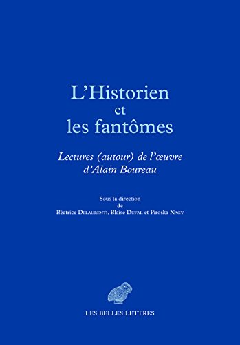 Stock image for L'HISTORIEN ET LES FANTOMES for sale by Librairie Guillaume Bude-Belles Lettres