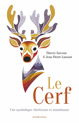 Stock image for Le Cerf: Une symbolique chrtienne et musulmane for sale by medimops