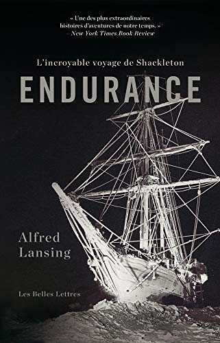 9782251447698: Endurance: L'incroyable Voyage De Shackleton (French Edition)