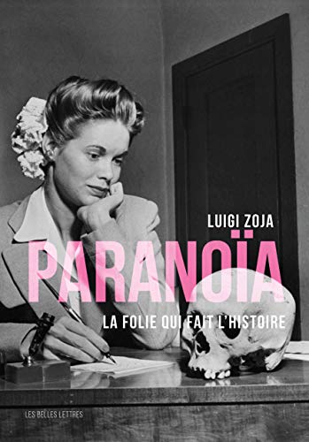 Beispielbild fr Paranoa: La folie qui fait l?histoire zum Verkauf von medimops