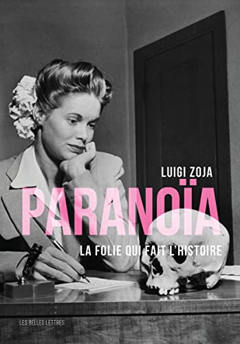 Stock image for Paranoa: La folie qui fait l'histoire for sale by Ammareal