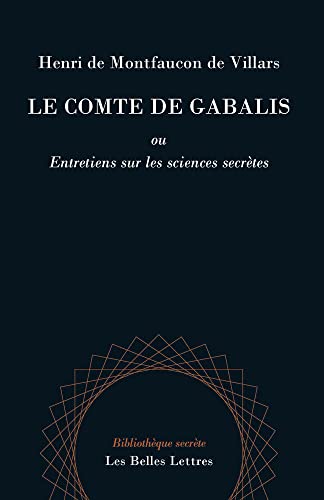 Beispielbild fr Le Comte De Gabalis: Ou Entretiens Sur Les Sciences Secretes zum Verkauf von Revaluation Books
