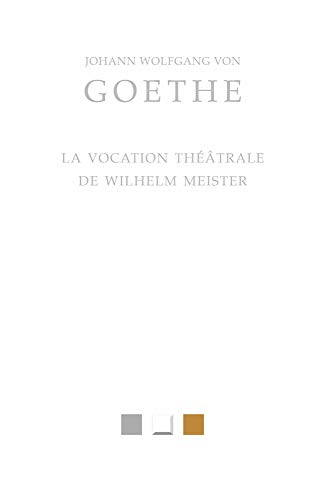 Beispielbild fr La Vocation Theatrale De Wilhelm Meister zum Verkauf von Revaluation Books