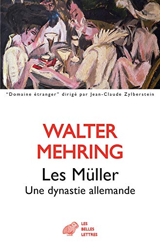 Stock image for Les Müller: Une dynastie allemande for sale by medimops