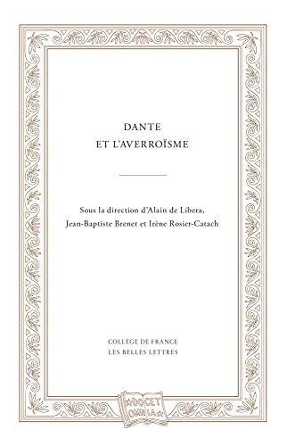 Stock image for DANTE ET L'AVERROISME for sale by Librairie Guillaume Bude-Belles Lettres