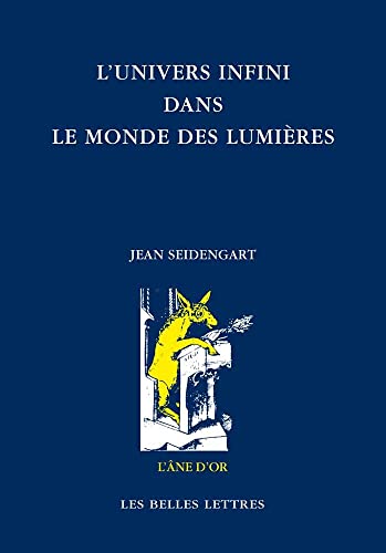 9782251450582: L'univers infini dans le monde des Lumires: 67 (L'ane D'or)