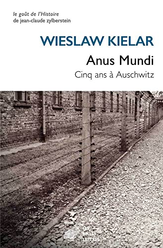 Stock image for Anus Mundi: Cinq ans  Auschwitz for sale by Ammareal