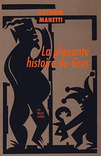 Beispielbild fr La Plaisante Histoire Du Gros (Bibliotheque Italienne) (French and Italian Edition) zum Verkauf von Gallix