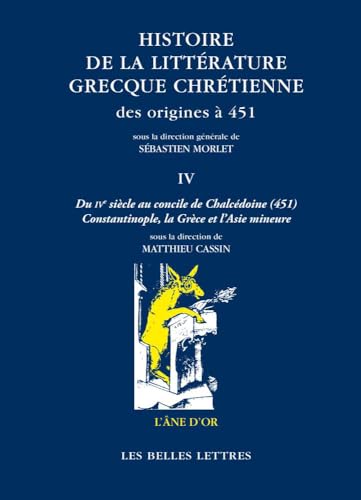Immagine stock per Histoire de la litt�rature grecque chr�tienne des origines � 451: Tome 4, Du IVe si�cle au concile de Chalc�doine (451) - Constantinople, la Gr�ce et l'Asie Mineure: 69