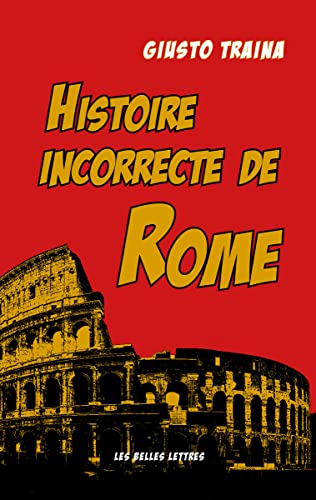9782251451749: Histoire incorrecte de Rome