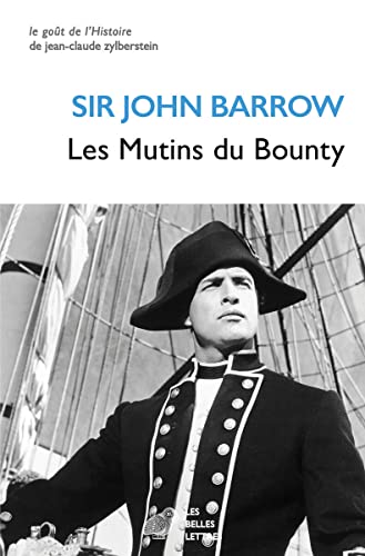 9782251451824: Les mutins du Bounty: 12 (Le Gout De L'histoire)
