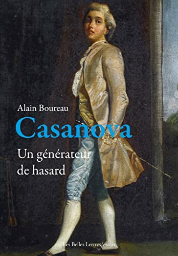 Beispielbild fr Casanova: Un Generateur De Hasard (Les Belles Lettres/Essais) (French Edition) zum Verkauf von Gallix