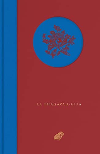 Imagen de archivo de LA BHAGAVAD-GITA a la venta por Librairie Guillaume Bude-Belles Lettres