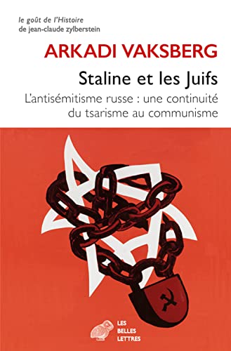 9782251453484: Staline et les Juifs: L’antismitisme russe : une continuit du tsarisme au communisme