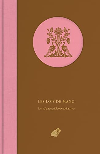 Stock image for LES LOIS DE MANU : LE MANAVADHARMASHASTRA for sale by Librairie Guillaume Bude-Belles Lettres