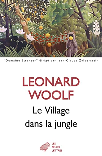Stock image for Le village dans la jungle [Broch] Woolf, Lonard et Kreise, Bernard for sale by BIBLIO-NET