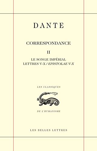 9782251454092: Correspondance: Tome 2, Le songe imprial. Lettres V - X / Epistolae V - X