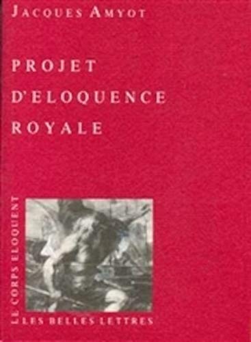 Stock image for Projet d'loquence royale for sale by Ammareal