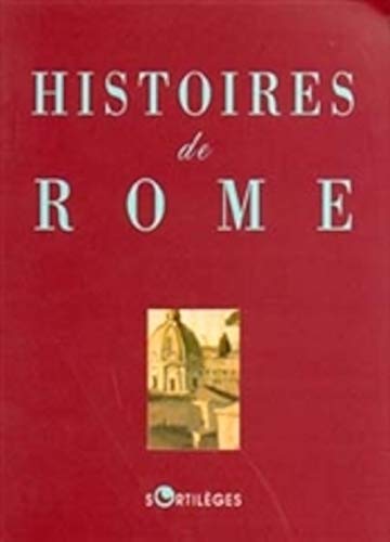 Imagen de archivo de Histoires de Rome a la venta por A TOUT LIVRE