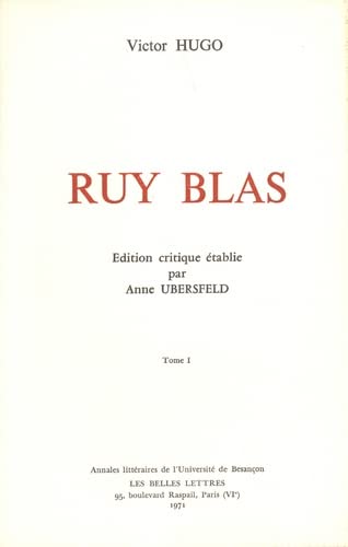 Beispielbild fr Ruy Blas : Tome I zum Verkauf von Chapitre.com : livres et presse ancienne