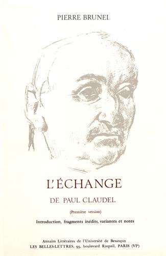 Echange de Paul Claudel (9782251601618) by Claudel