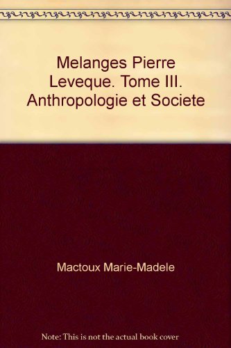 9782251604046: Mlanges Pierre Lvque: Anthropologie et socit (3)