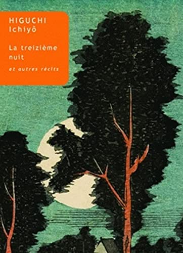 Imagen de archivo de La Treizime Nuit: Et autres rcits (Collection Japon) (French Edition) a la venta por GF Books, Inc.